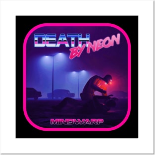 Death By Neon Album Mindwarp Logo Design - Official Product - cinematic synthwave / horror / berlin school / retrowave / dreamwave t-shirt Posters and Art